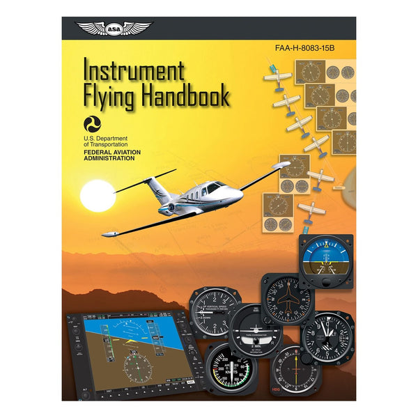 ASA Instrument Flying Handbook