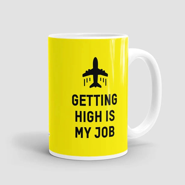 Getting high is my job - Taza
