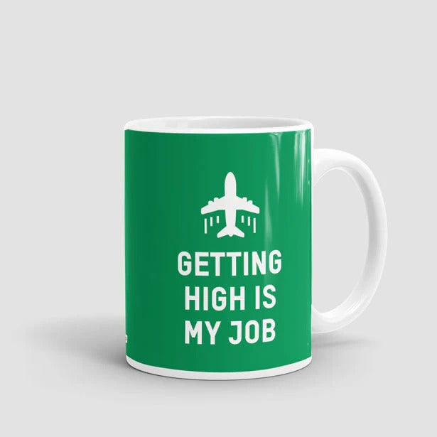 Getting high is my job - Taza