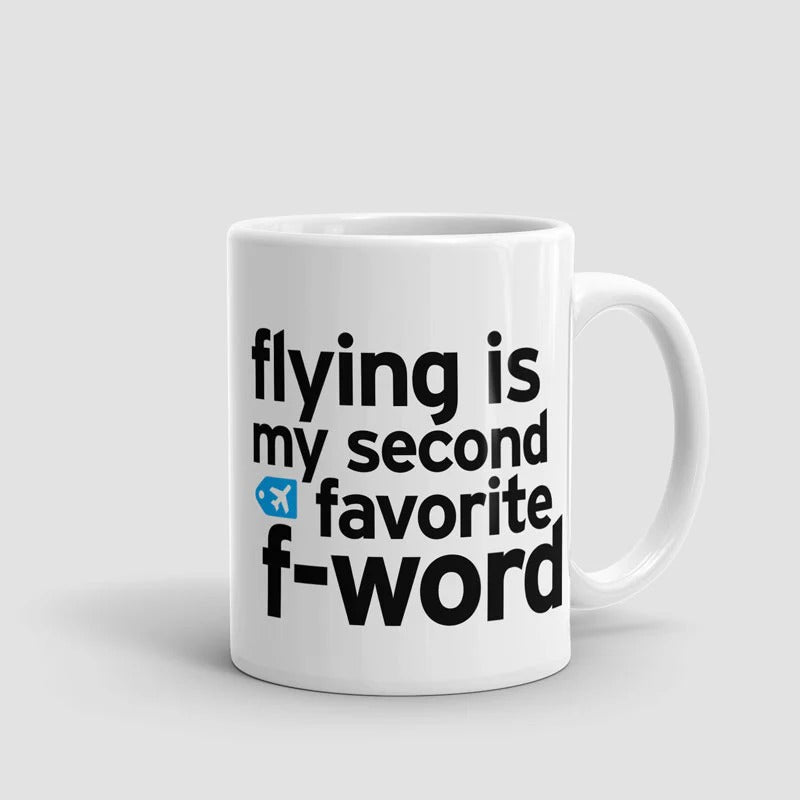 Volar es mi segunda palabra favorita - Taza