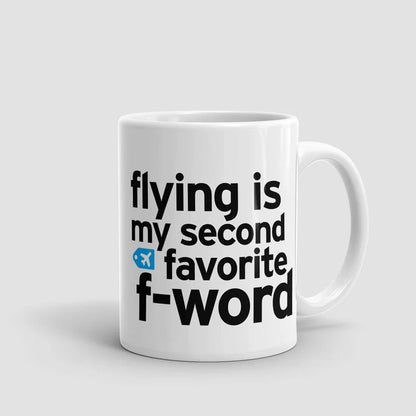 Volar es mi segunda palabra favorita - Taza